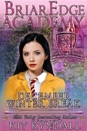 [BriarEdge Academy 01] • Winter Break